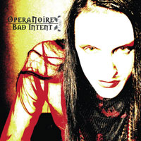 OperaNoire - Bad Intent