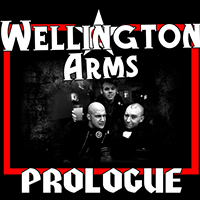 Wellington Arms - Prologue