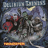 Delirium Tremens (FRA) - Fuckenstein