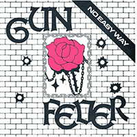 Gun Fever - No Easy Way