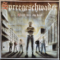 Spreegeschwader - Bleib Wie Du Bist