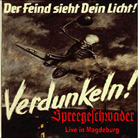 Spreegeschwader - Live in Magdeburg