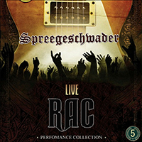 Spreegeschwader - RAC Live Performance Collection vol. 5