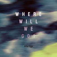 Alter Ego (JAP) - Where Will We Go?