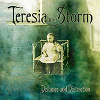 Teresia Von Storm - Distance and Distraction