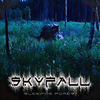 Skyfall (SWE) - Sleeping Forest