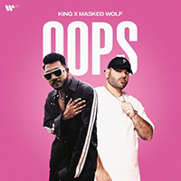 King (IND) - OOPS (feat. Masked Wolf) (Single)