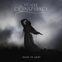 Veil Of Conspiracy - Shape of Grief