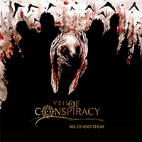 Veil Of Conspiracy - Me, Us And Them