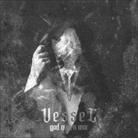 Vessel (USA) - god.queen.war