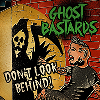 Ghost Bastards - Don't Look Behind! (EP)