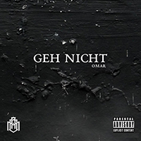 OMAR (DEU) - Geh Nicht (EP)