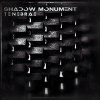 Shadow Monument - Tenebrae