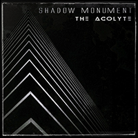 Shadow Monument - The Acolyte