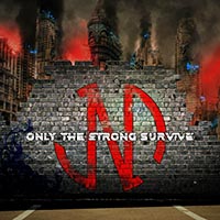 Juliet's Not Dead - Only The Strong Survive (EP)