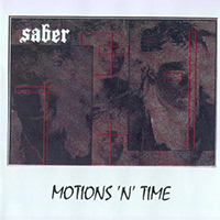 Saber (USA, FL) - Motions N Time