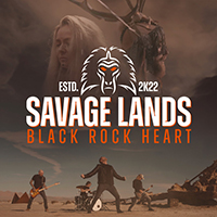 Savage Lands - Black Rock Heart (Single)