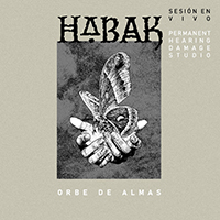 Habak - Orbe De Almas (Sesión En Vivo)