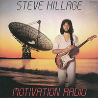 Steve Hillage - Motivation Radio