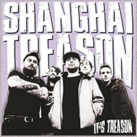 Shanghai Treason - It's Treason (EP)