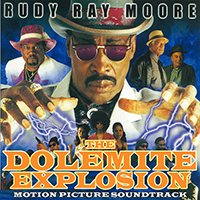 Rudy Ray Moore - Dolemite Explosion (Motion Picture Soundtrack)