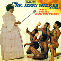 Rudy Ray Moore - Rudy Ray Moore Presents The Mr. Jerry Walker Album - The Fairy Godmother (2016 remaster)