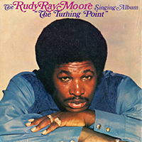 Rudy Ray Moore - The Turning Point (2008 Special Edition)