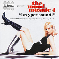 Mood Mosaic (CD Series) - The Mood Mosaic 4 “Les Yper Sound!”