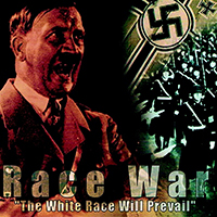 Race War - The White Race Will Prevail (Re-Edition)