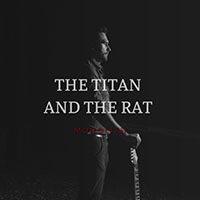 Monolith (DEU, Berlin) - The Titan and the Rat (EP)