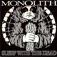 Monolith (GBR, Derbyshire) - Sleep With the Dead (EP)