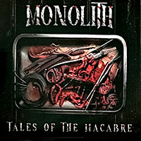 Monolith (GBR, Derbyshire) - Tales of the Macabre