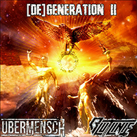 Übermensch - [De]generation II (split)