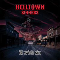 Helltown Sinners - Ill With Sin