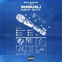 Buta - MANUALI (Gjiko, Buta, BIG BANG)