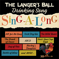 Langer's Ball - Drinking Song Sing-A-Long