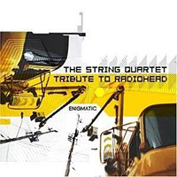 Section Quartet - The String Quartet Tribute To Radiohead: Enigmatic