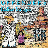 Offenders (USA) - Endless Struggle (2022 Millennium Edition remaster)