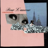 Lemongrass - Pour L'amour