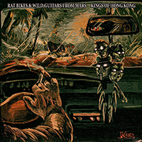 Kings of Hong Kong - Rat Bikes & Wild Guitars from Mars