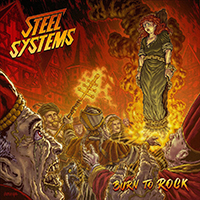 Steel Systems - Burn to Rock