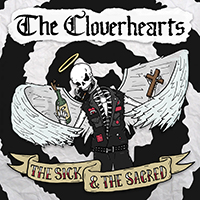 Cloverhearts - The Sick & The Sacred