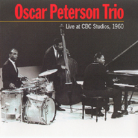 Oscar Peterson Trio - Live at CBC Studios