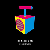 Beatsteaks - Muffensausen