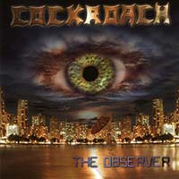 Cockroach (DEU) - The Observer (Re-Release)