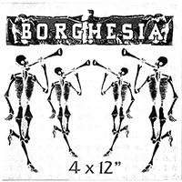 Borghesia - 4 X 12