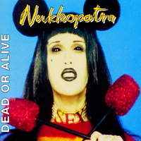 Dead or Alive - Nukleopatra