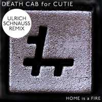 Ulrich Schnauss - Death Cab For Cutie - Home Is A Fire (Ulrich Schnauss Remix) [Single]