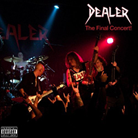 Dealer (GBR) - The Final Concert!