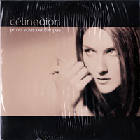 Celine Dion - Je ne vous oublie pas (CDS)